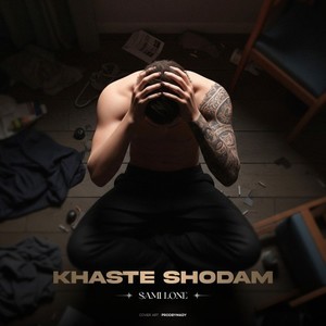 Khaste Shodam