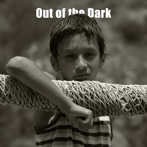 Out of the Dark (Explicit)