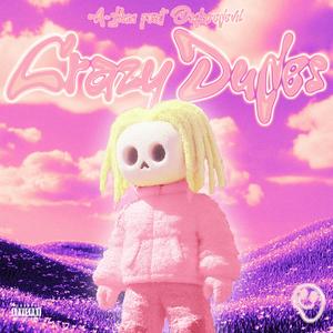 Crazy Dudes (feat. Oodaredevil) (Explicit)