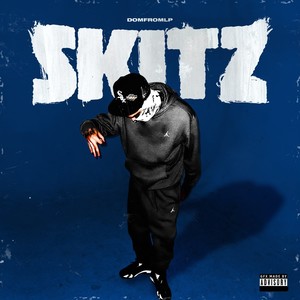 Skitz (Explicit)