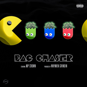 Bag Chaser (Explicit)