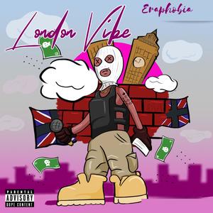 LONDON VIBE (Explicit)