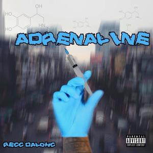 Adrenaline (Explicit)