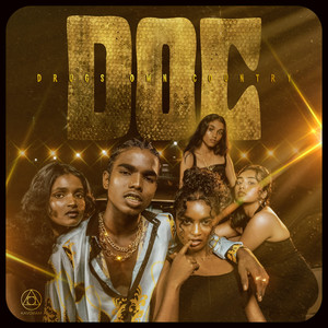 D.O.C (DRUGS OWN COUNTRY) (Explicit)