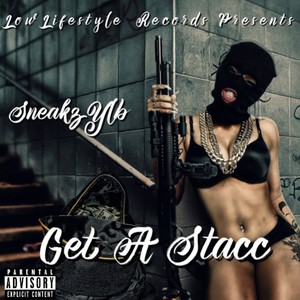 Get A Stacc Make A Bag