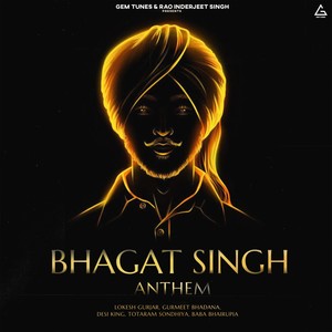 Bhagat Singh Anthem