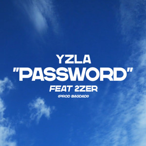 YZLA - Password (Explicit)