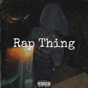 Rap Thing (Explicit)