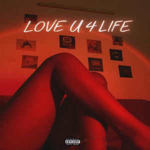 LoveU4Life (feat. CloudyLovesU) (Explicit)