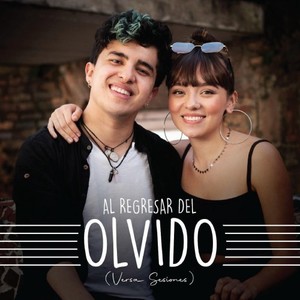 Al Regresar del Olvido (Versa Sesiones)