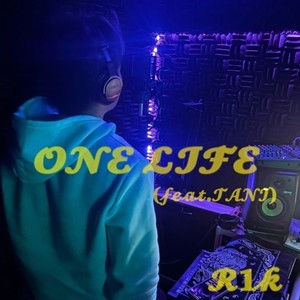 ONE LIFE (feat. TANI) [Explicit]