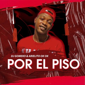 Por el piso (Explicit)