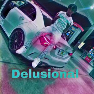 Delusional (Explicit)