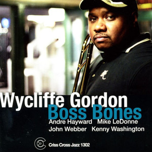 Wycliffe Gordon - Nica's Dream
