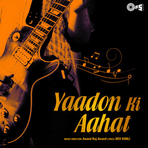 Yaadon Ki Aahat (Original Motion Picture Soundtrack)