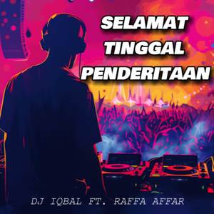 Selamat Tinggal Penderitaan (Remix)