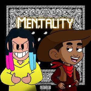 Mentality (Explicit)