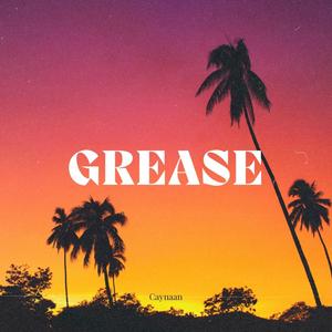 Grease (Explicit)