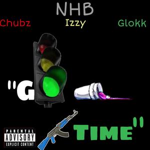 Go Time (feat. NHB Izzy & NHB Glokk) [Explicit]