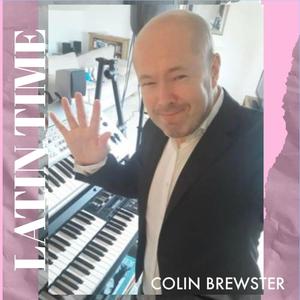 LATIN TIME COLIN BREWSTER