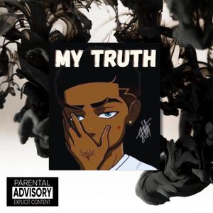 My Truth (Explicit)