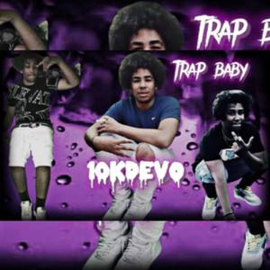 Trap Baby.pt2 (Explicit)