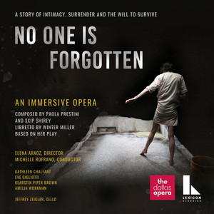 No One Is Forgotten: An Immersive Opera