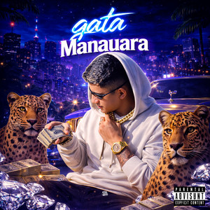 Gata Manauara (Explicit)