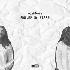 Smiles and Tears (Explicit)