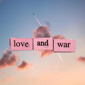 Love & War (Explicit)