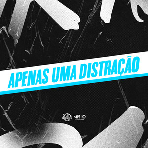 APENAS UMA DISTRAÇÃO (Explicit)