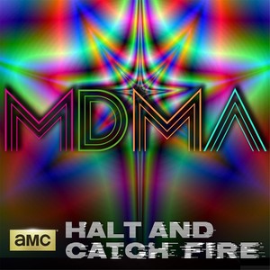 Halt and Catch Fire: MDMA (Commentary) [feat. Thomas Golubić & Michelle Johnson]