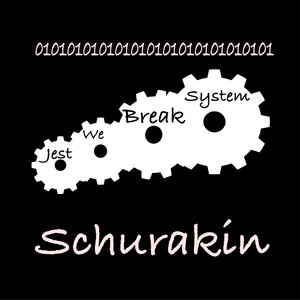 Jest We Break System