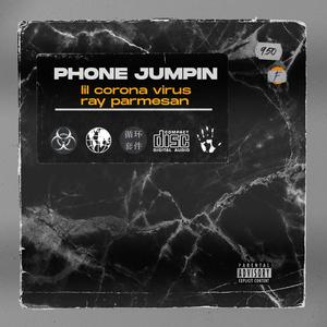 PHONE JUMPIN (Explicit)