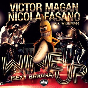 Wine Up(Sexy Banana) (Miami Rockets Mix)