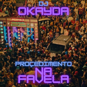 Procedimento na Favela (Explicit)