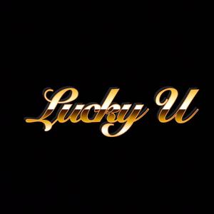 Lucky U (Explicit)