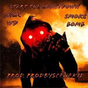 Start the Countdown (feat. Smoke Bomb) (Explicit)