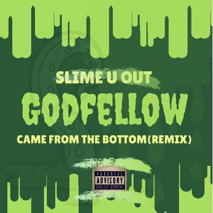 Came From The Bottom (Remix|Explicit)
