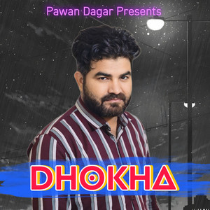 DHOKHA