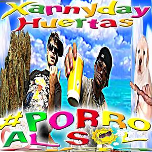 #PorroAlSol (feat. XannyDay & jovven.d) [Explicit]