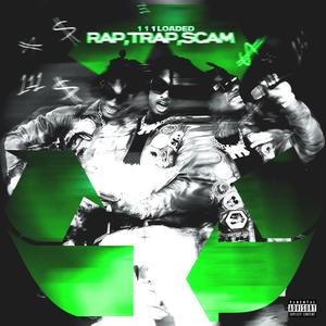 Rap Trap Scam (Explicit)