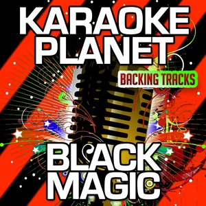Black Magic (Karaoke Version)