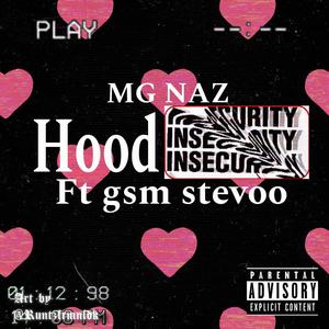 Hood Insecurities (feat. GSM Stevoo) [Explicit]