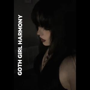 GOTH GIRL HARMONY