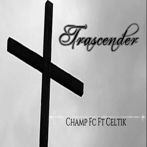 Trascender (Explicit)