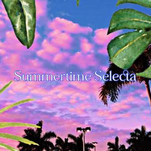 Summertime Selecta