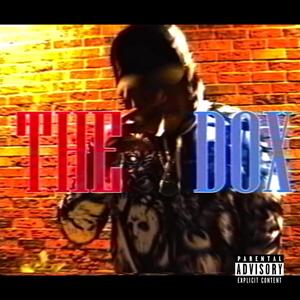 The Dox (Explicit)