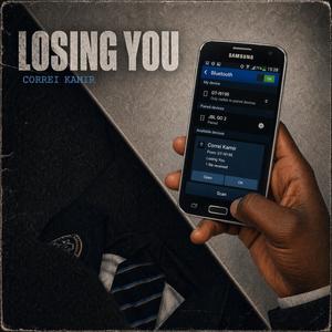 Losing You (feat. Correi Kamir)