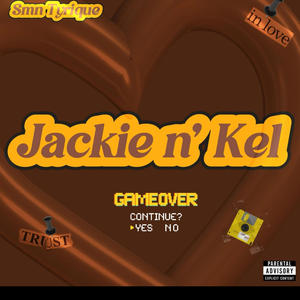 Jackie n' Kel (Explicit)